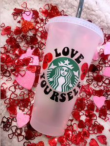 Love Yourself Cup